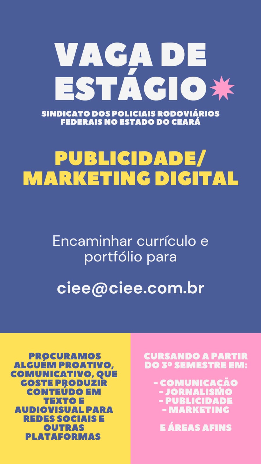 Vaga de Estágio Publicidade/ Marketing Digital em Fortaleza